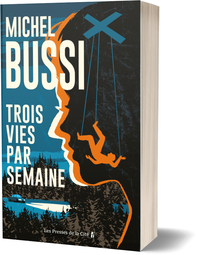 Trois vies par semaine de Michel Bussi